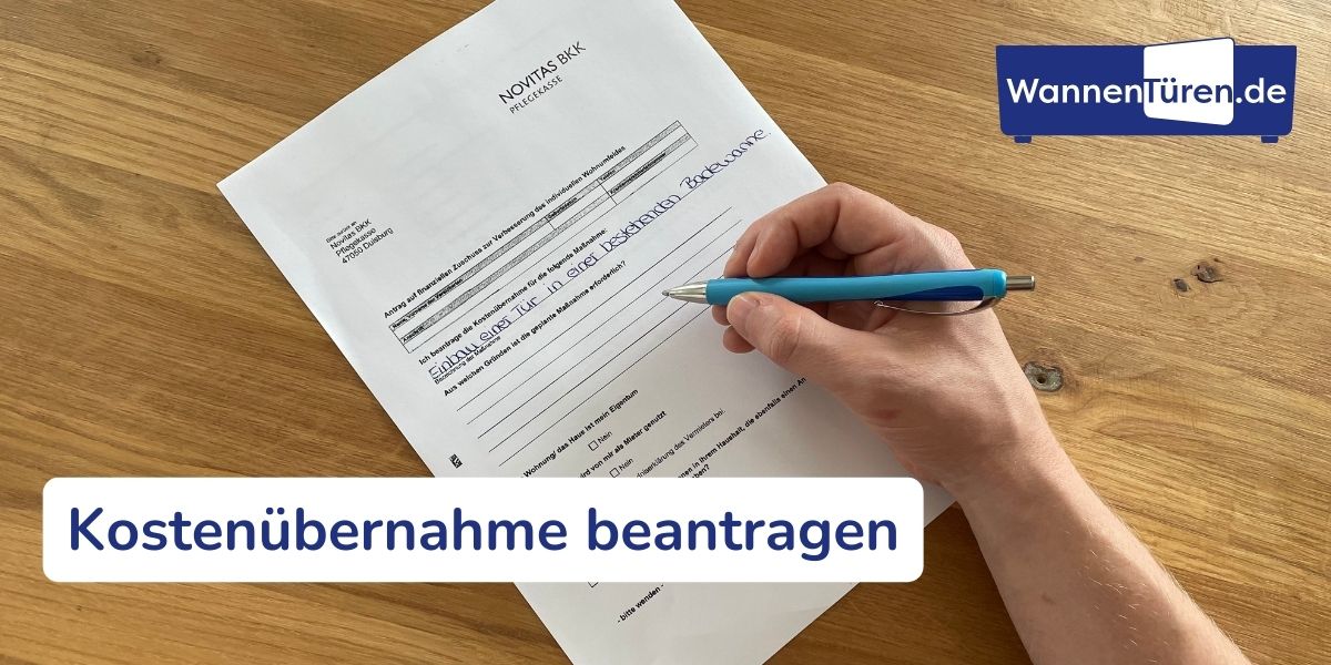 Krankenkassen-Antrag für eine Badewannentür einreichen